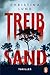 Treibsand: Thriller - Der Auftakt einer fesselnden Thriller-Serie, der uns in menschliche Abgründe blicken lässt. (Die Cathrine-Birklund-Reihe 1) (German Edition)