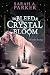 To Bleed a Crystal Bloom - Versuchung (Crystal Bloom, #1)