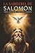 LA SABIDURÍA DE SALOMÓN - EDICIÓN ILUSTRADA - EN ESPAÑOL: LIBROS APÓCRIFOS - LAS ENSEÑANZAS PROHIBIDAS DEL REY MÁS SABIO DE TODOS LOS TIEMPOS Y LOS SECRETOS DE LA SABIDURÍA DIVINA. (Spanish Edition)