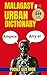 Malagasy Urban Dictionary: A complete A–Z collection of modern Malagasy urban slang (Urban Slang Dictionary)