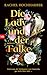 Die Lady und der Falke: Roman