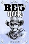 REDNECK (Cowboys Romance) (RED RANCH nº 1) (Spanish Edition) REDNECK (Cowboys Romance) (RED RANCH nº 1) (Spanish Edition)