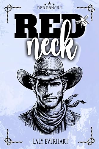 REDNECK (Cowboys Romance) (RED RANCH nº 1) (Spanish Edition)