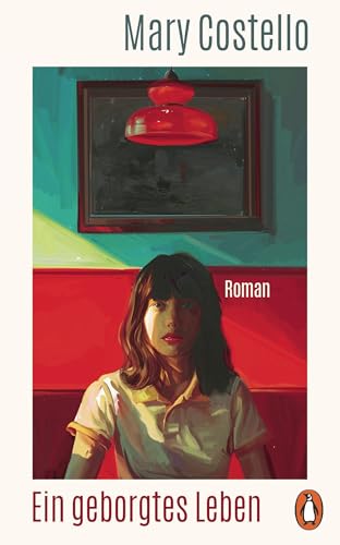 Ein geborgtes Leben: Roman (German Edition)