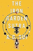 The Iron Garden Sutra