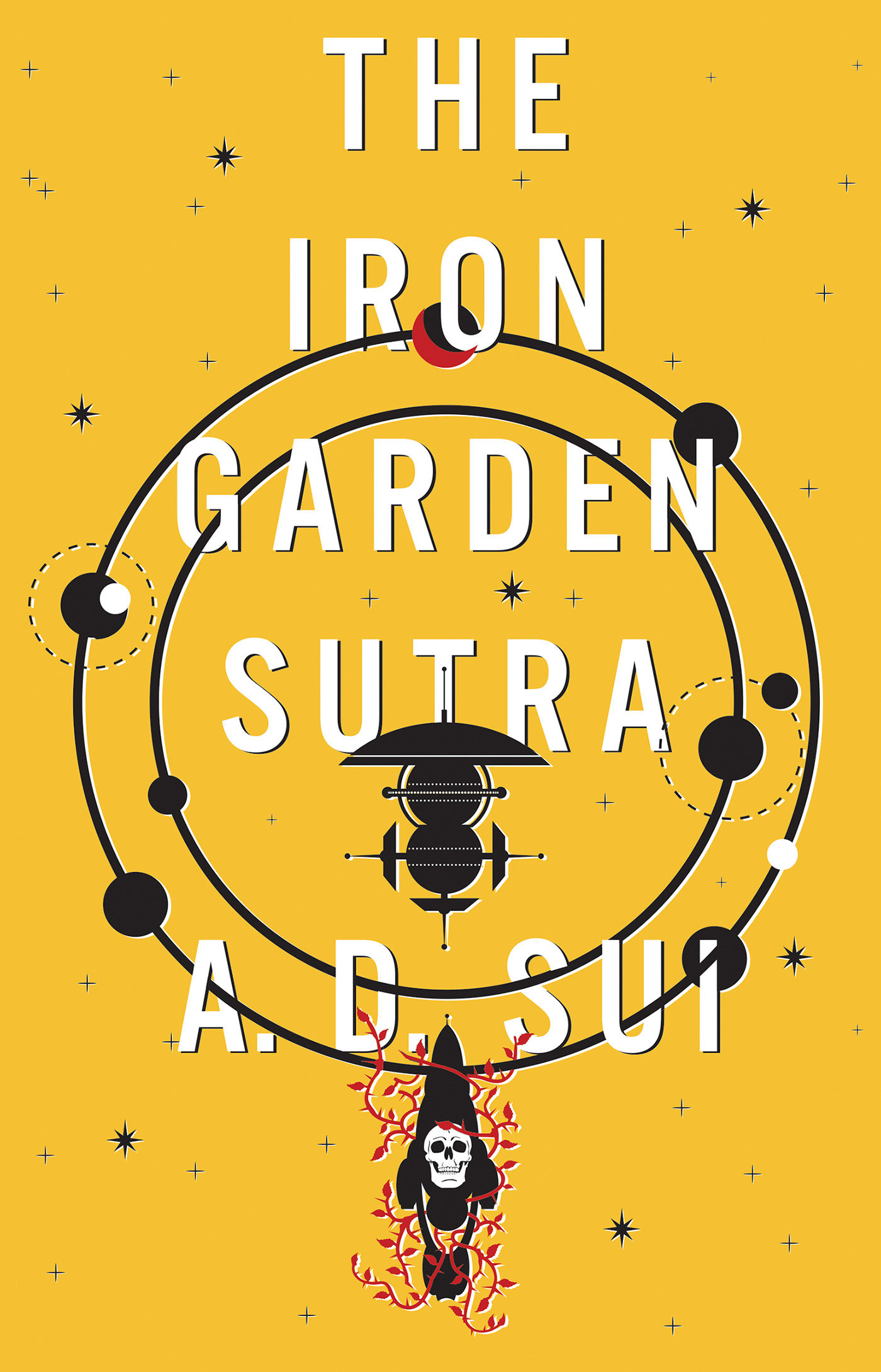 The Iron Garden Sutra (The Cosmic Wheel, #1)