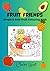 Fruit Friends: Simple & Cut...