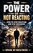 The Power of Not Reacting: How to Stop Reacting and Stay Grounded