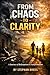 From Chaos to Clarity