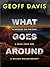 What Goes Around by Geoff Davis