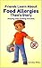 Friends Learn About Food Allergies: Theo's Story: Staying safe. Feeling Included.