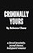 Criminally Yours: A bodygua...