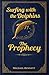 The Prophecy (Surfing with the Dolphins)