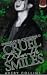 Cruel When He Smiles (Sinners of Blackthorne U #3)