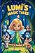 Lumi’s Magic Tales: Lumi’s Sweet Shine