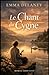 Le Chant du Cygne: Un roman émouvant sur la mémoire, la musique et les liens qui ne s'effacent jamais (French Edition)