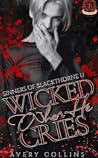 Wicked When He Cries (Sinners of Blackthorne U #4)