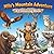 Milo's Adventure Series: Mountain Adventure Colouring Book for Kids Ages 4-7 | Meet Amazing Mountain Animals with Milo