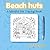 Beach Huts - Mindful Ink Tracing: Mindful tracing activity to relax and unwind. 30 beach hut scenes to trace with ink