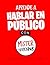 APRENDE A HABLAR EN PÚBLICO CON MISTER HABENPUB: CUADERNO DE ACTIVIDADES 3 (Spanish Edition)