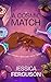 A Cosmic Match: Book One of...