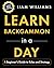 Learn Backgammon in a Day: A Beginner's Guide to Rules and Strategy, Large Print Edition (Learn Games in a Day, Big Print Editions)