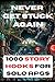 Never Get Stuck Again: 1000 Story Hooks for Solo Play (Solo RPG)