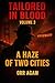 Tailored in Blood: Volume 3: A Haze Of Two Cities