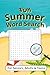 Fun Summer Word Search Puzzle Book: Fun Word Searches with Easy to Read Print about Summer, Summer Vacation and More | 6 x 9 inches, 110 Pages | 50+ ... Gift for Vacations, Holidays and Freetimes