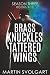Brass Knuckles & Tattered W...