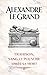 Alexandre le Grand: Trahison, sang et pouvoir après sa mort (French Edition)