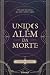 Unidos Além da Morte