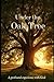 Under the Oak Tree: A profound experience with God
