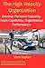 The High Velocity Organization: Develop Personal Capacity, Team Capability, and Organization Performance