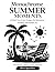 Monochrome Summer Moments: 40 Bold One-Color Designs for Relaxation, Sunshine and Simple Joy – A Calm and Easy Coloring Book for Adults (MONOCHROME MOMENTS)