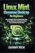 Linux Mint Cinnamon Desktop for Beginners: Learn Installation, Daily Use, System Optimization, Software Management, and Complete Desktop Control with Easy Hands-On Steps