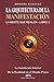 La arquitectura de la manifestación: La mente que realiza - Libro 3 - la instalación interior de la realidad en el mundo físico (Spanish Edition)