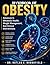 HANDBOOK OF OBESITY: Advances In Metabolic Health, Weight Management, And Clinical Interventions.