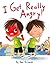 I get Really Angry!: A Gent...