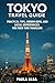 TOKYO TRAVEL GUIDE: PRACTICAL TIPS, HIDDEN GEMS, AND LOCAL EXPERIENCES FOR FIRST-TIME TRAVELERS