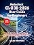 Autodesk Civil 3D 2026 User Guide for Beginners: Learn Civil Engineering Design, Terrain Modeling, Alignments, Profiles, Corridors, and Pipe Networks Step by Step with Practical Projects