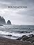 Foundations - A Cascadian cookbook: PNW Cooking for Strength, Longevity and Virility