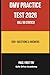 DMV Practice Test 2026 – All 50 States500+ Real Questions & Answers to Pass Your Driver's License Exam First Try – Nationwide Edition