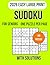Easy Sudoku for Seniors: Large print sudoku puzzles with bold numbers and clear grids, 100 easy brain games with solutions, relaxing mental exercise ... adults, one puzzle per page, stress-free fun