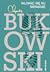 Wlokąc się ku nirwanie by Charles Bukowski