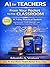 AI for Teachers From Your Pocket to the Classroom: How to Use Artificial Intelligence from Your Phone with Pedagogical Purpose