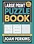 Large Print Puzzle Book: 3 Books in 1. Sudoku, Word Search & Crossword Puzzles for Adults: 90+ Brain Games with Full Solutions | Easy to Medium Difficulty | Hours of Fun for Puzzle Lovers