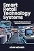SMART RETAIL TECHNOLOGY SYSTEMS: customer tracking solutions and automated checkout systems