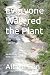 Everyone Watered the Plant:...