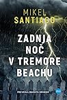 Zadnja noč v Trem...